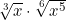 \sqrt[3]{x} \cdot \sqrt[6]{x^5}