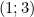 (1; 3)