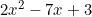 2x^2 - 7x + 3