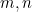 m, n
