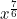 x^{\frac{7}{6}}