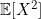 \mathbb{E}[X^2]