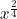 x^{\frac{2}{4}}