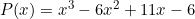 P(x) = x^3 - 6x^2 + 11x - 6