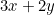 3x + 2y