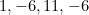 1, -6, 11, -6